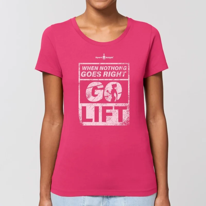 Sport-Knight® Damen Fitness T-Shirt "When Nothing Goes Right Go Lift" Organisch Premium