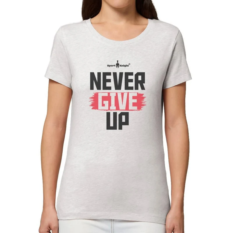 Sport-Knight® Damen Fitness T-Shirt "Never Give Up" Organisch Premium