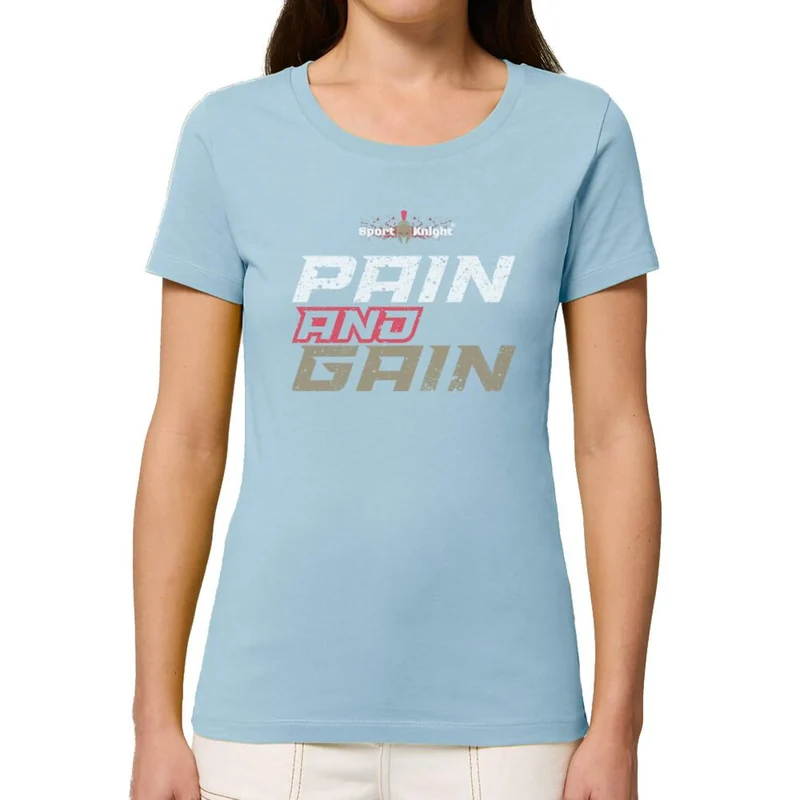 Sport-Knight® Damen Fitness T-Shirt "Pain and Gain" Organisch Premium